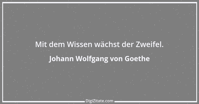 Zitat von Johann Wolfgang von Goethe 1819