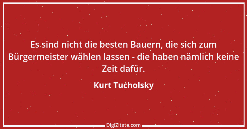 Zitat von Kurt Tucholsky 360