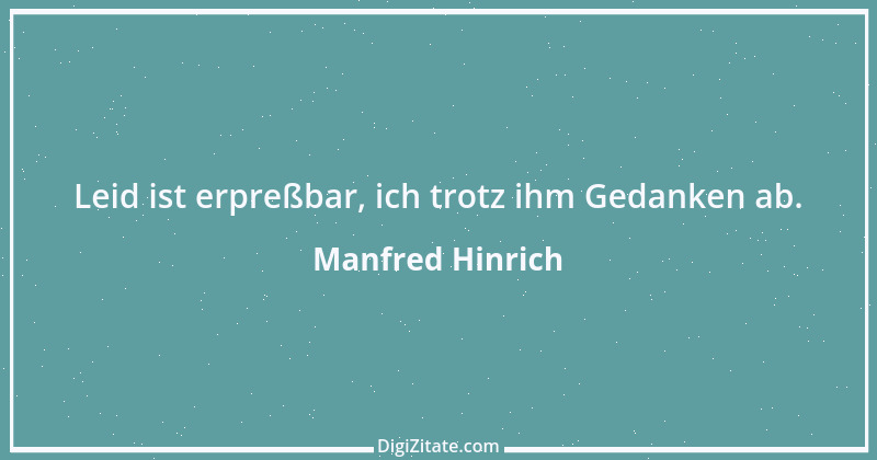 Zitat von Manfred Hinrich 2993