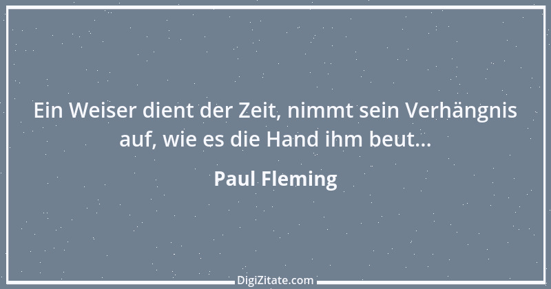 Zitat von Paul Fleming 26