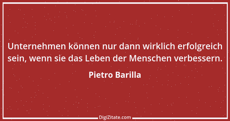 Zitat von Pietro Barilla 1