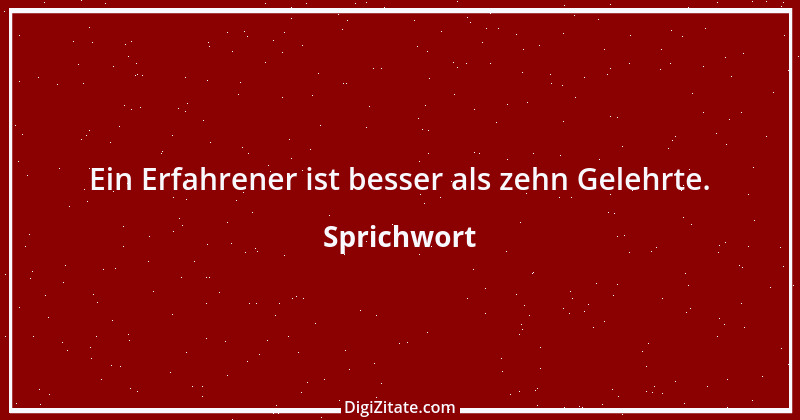 Zitat von Sprichwort 10811