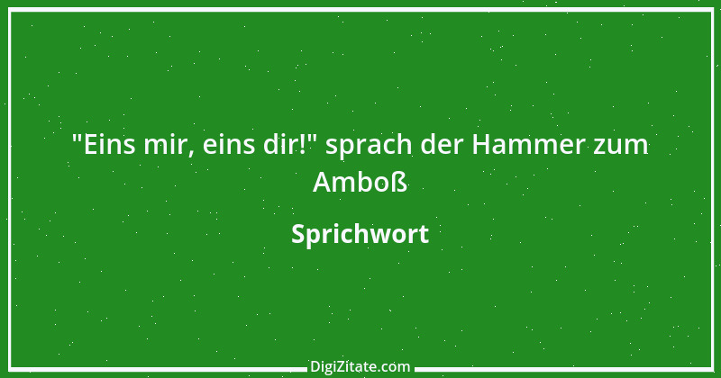 Zitat von Sprichwort 811