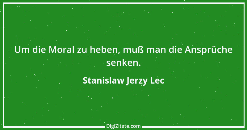 Zitat von Stanislaw Jerzy Lec 152