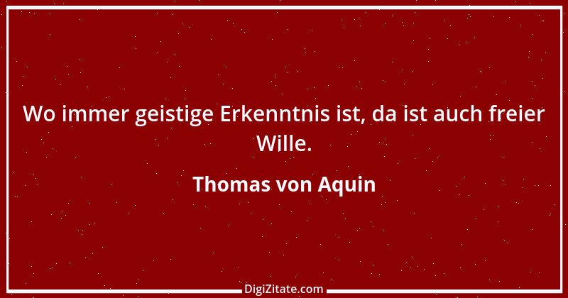 Zitat von Thomas von Aquin 124