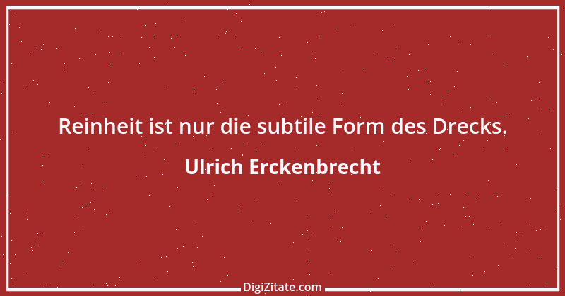 Zitat von Ulrich Erckenbrecht 322