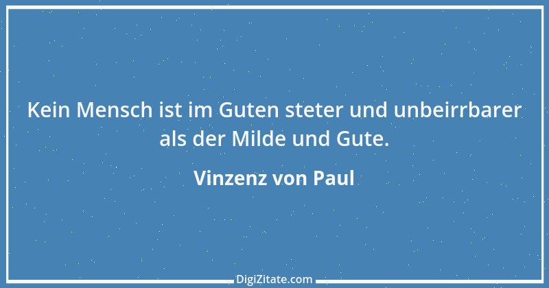 Zitat von Vinzenz von Paul 3