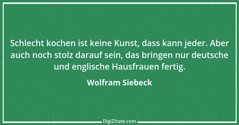 Zitat von Wolfram Siebeck 12