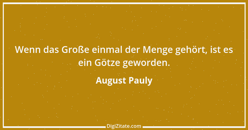 Zitat von August Pauly 99