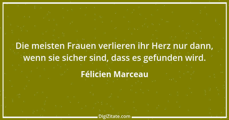 Zitat von Félicien Marceau 2