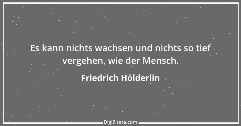 Zitat von Friedrich Hölderlin 166