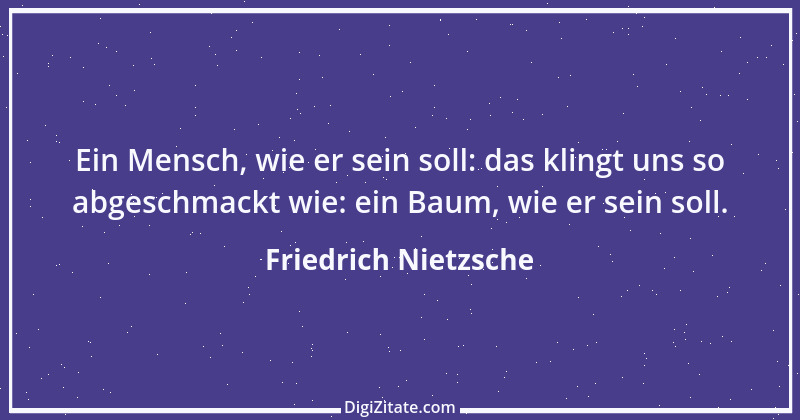 Zitat von Friedrich Nietzsche 593