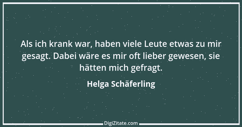 Zitat von Helga Schäferling 411