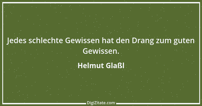 Zitat von Helmut Glaßl 608