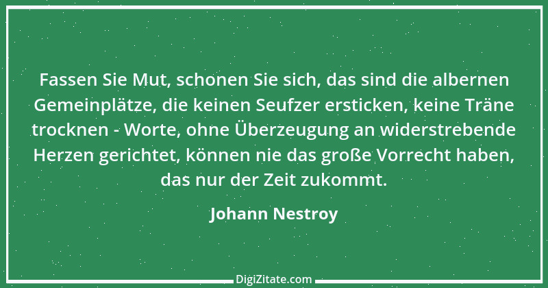 Zitat von Johann Nestroy 304