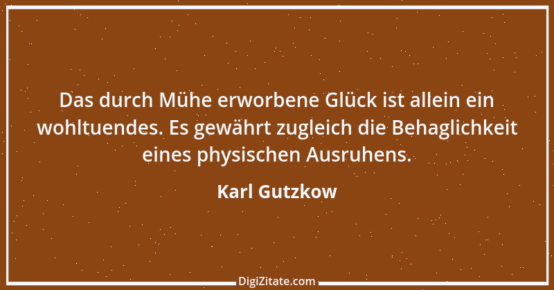 Zitat von Karl Gutzkow 237