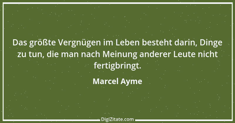 Zitat von Marcel Ayme 2