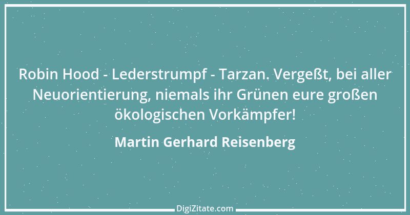 Zitat von Martin Gerhard Reisenberg 1971