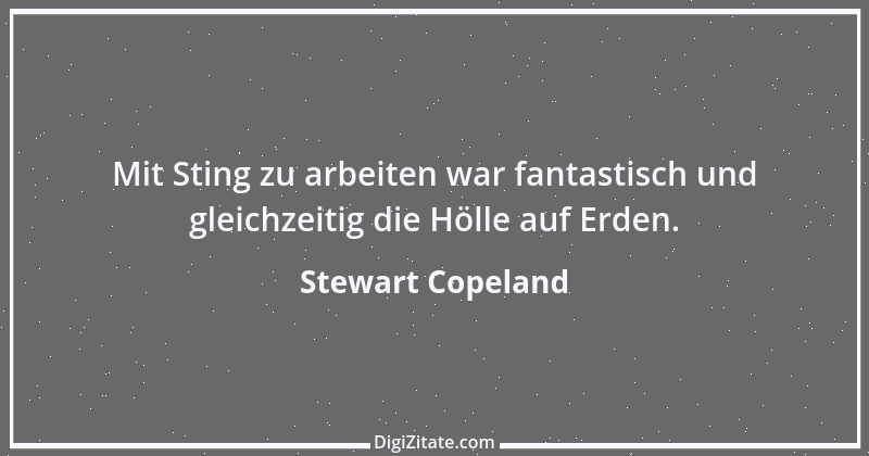 Zitat von Stewart Copeland 3