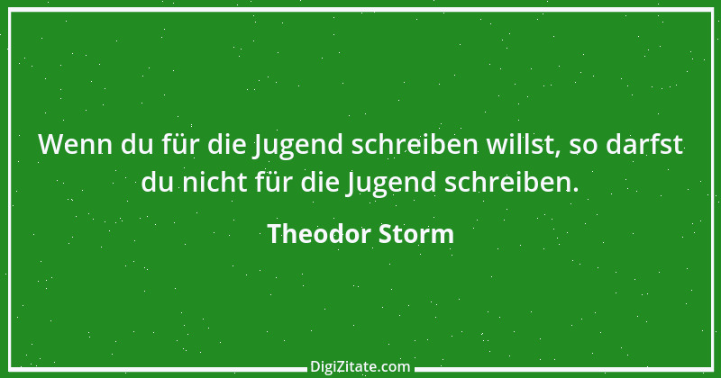 Zitat von Theodor Storm 76