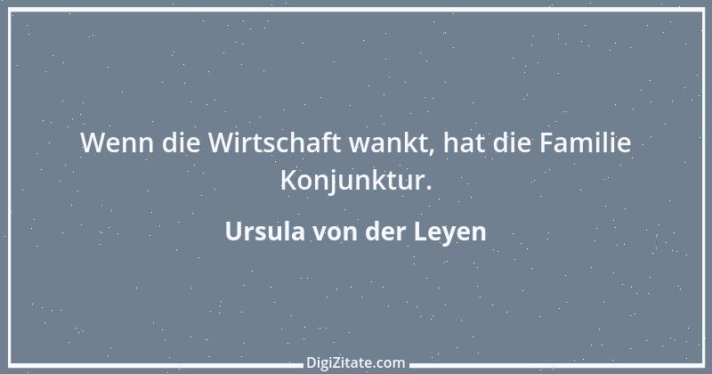 Zitat von Ursula von der Leyen 3