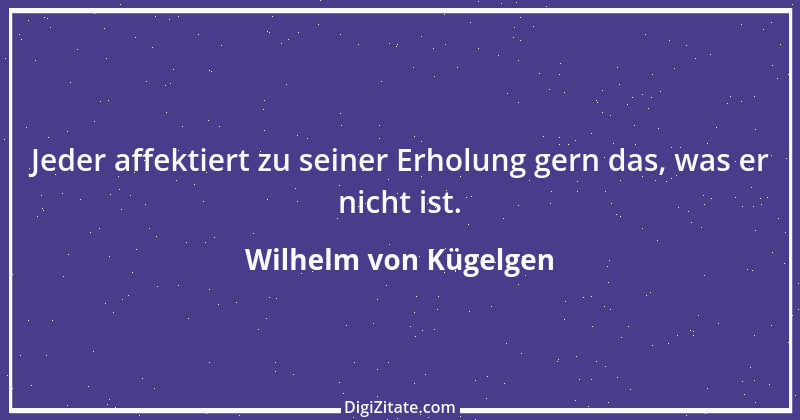 Zitat von Wilhelm von Kügelgen 2