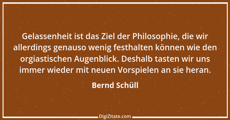 Zitat von Bernd Schüll 11