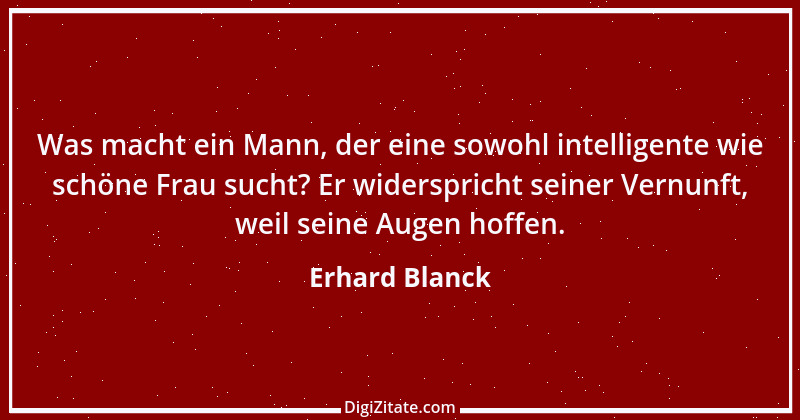 Zitat von Erhard Blanck 1212