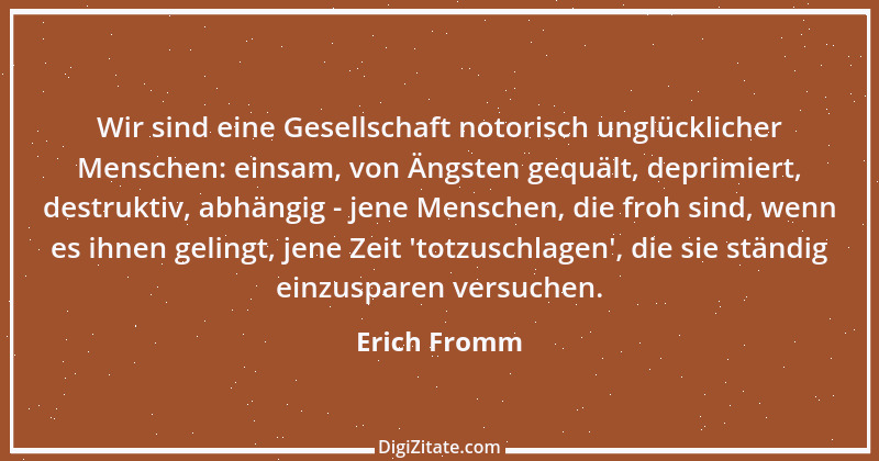 Zitat von Erich Fromm 7