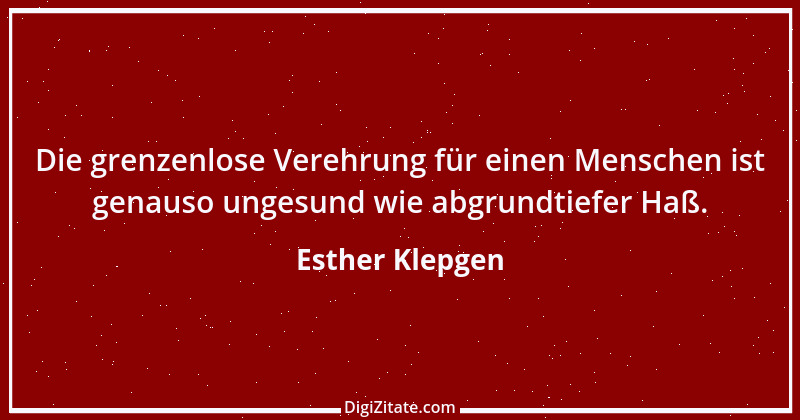 Zitat von Esther Klepgen 149