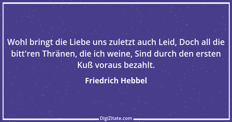 Zitat von Friedrich Hebbel 12