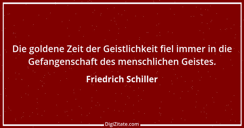 Zitat von Friedrich Schiller 174