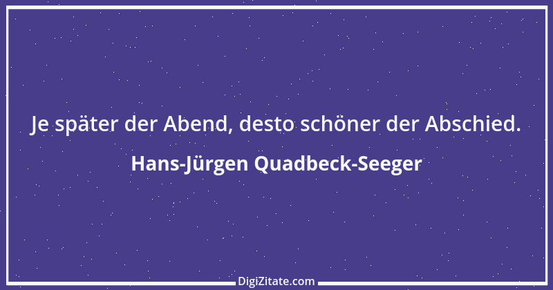 Zitat von Hans-Jürgen Quadbeck-Seeger 285