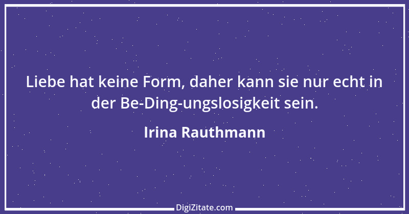 Zitat von Irina Rauthmann 184