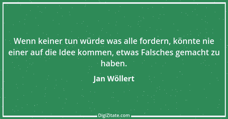 Zitat von Jan Wöllert 146