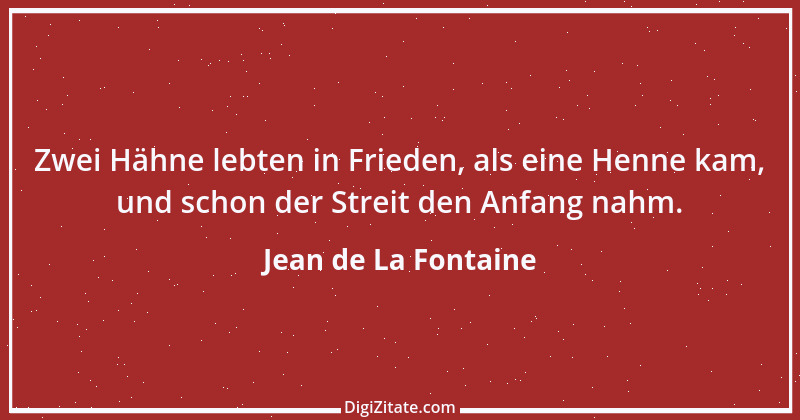 Zitat von Jean de La Fontaine 13