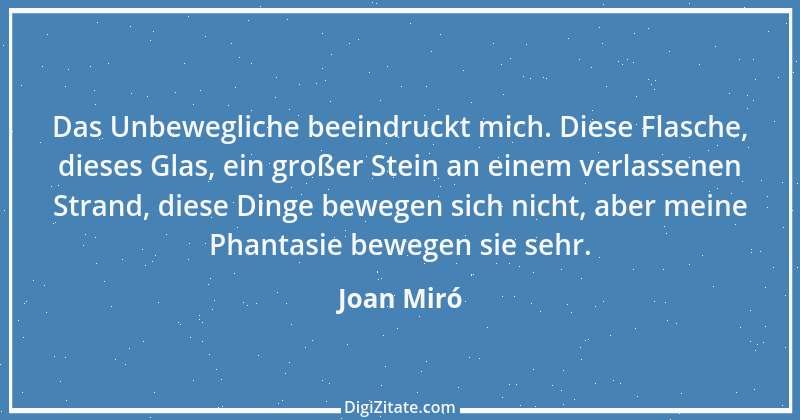 Zitat von Joan Miró 6