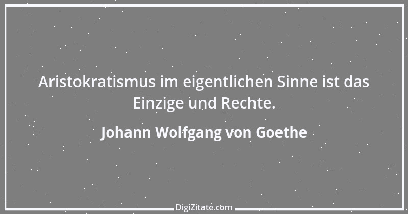 Zitat von Johann Wolfgang von Goethe 3657