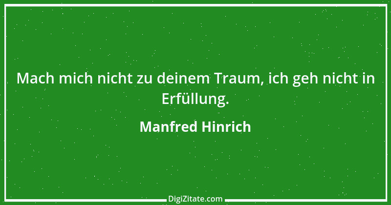 Zitat von Manfred Hinrich 2831