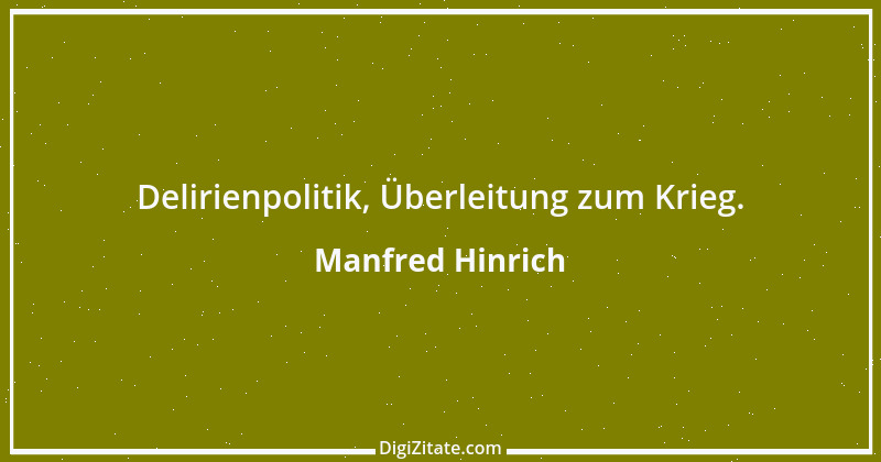 Zitat von Manfred Hinrich 831