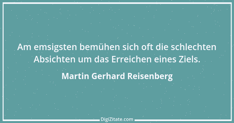 Zitat von Martin Gerhard Reisenberg 2972