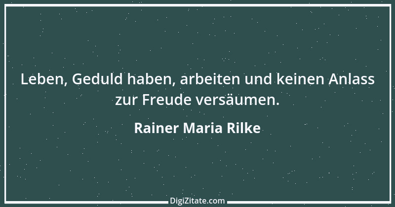 Zitat von Rainer Maria Rilke 202