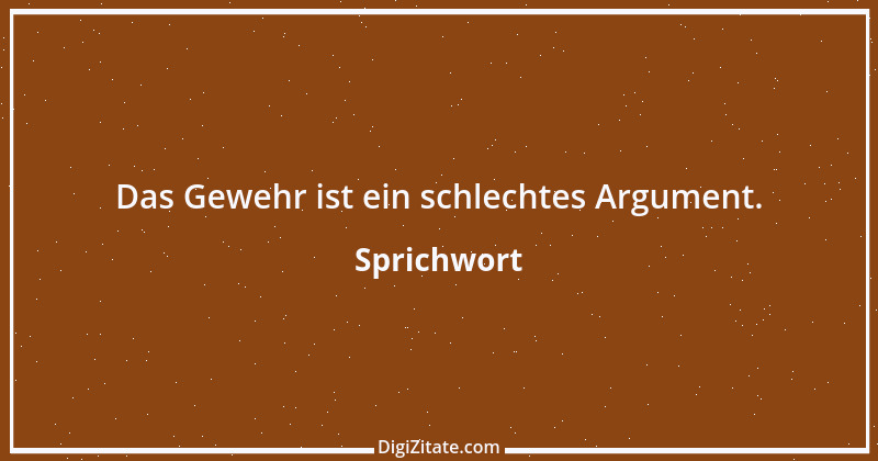 Zitat von Sprichwort 2649