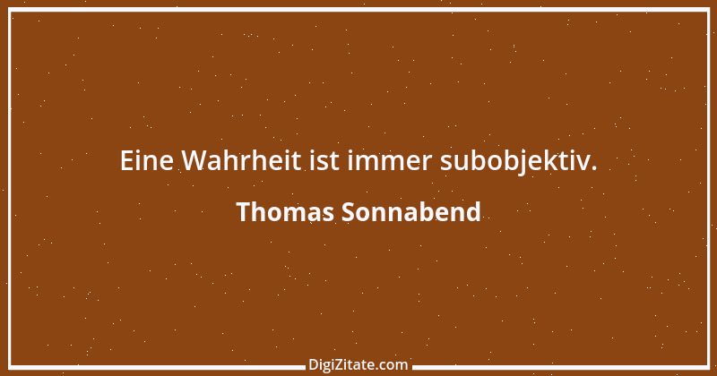 Zitat von Thomas Sonnabend 14