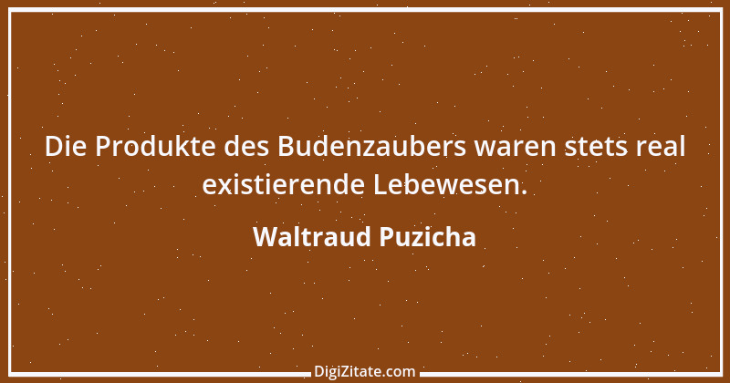 Zitat von Waltraud Puzicha 307