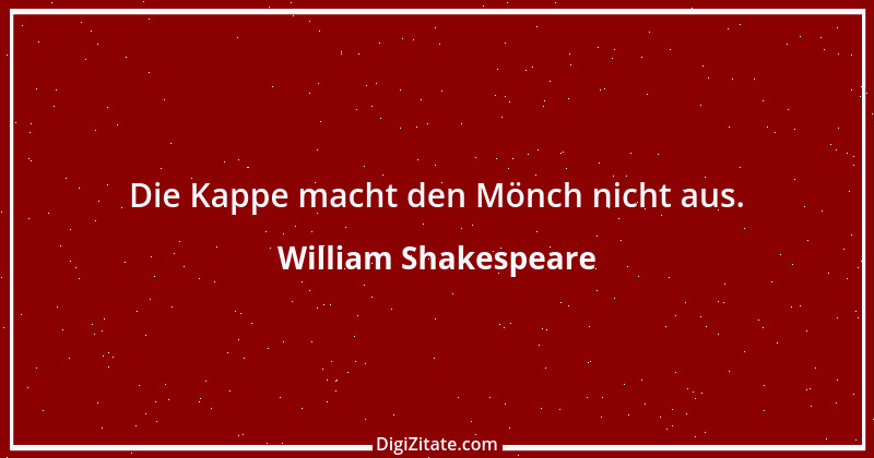 Zitat von William Shakespeare 243