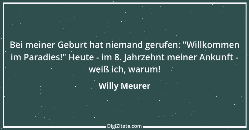 Zitat von Willy Meurer 958