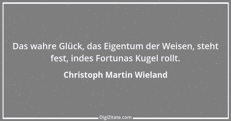 Zitat von Christoph Martin Wieland 81