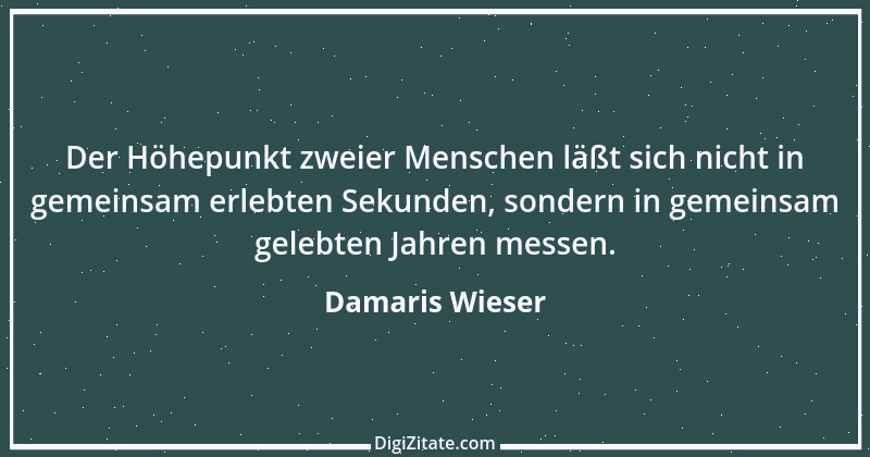 Zitat von Damaris Wieser 190