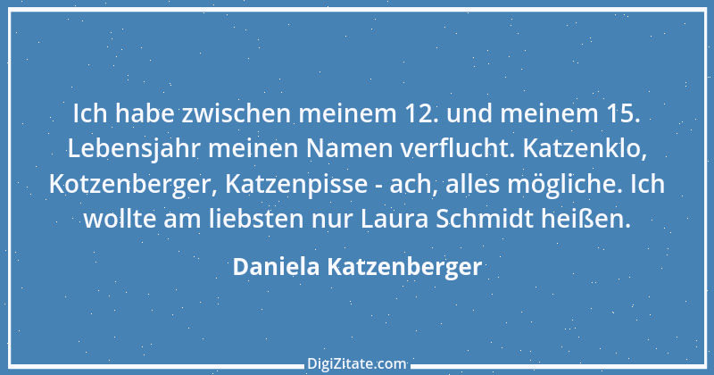 Zitat von Daniela Katzenberger 67